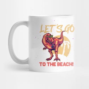 Lets Go to the Beach #Dinosaur Mug